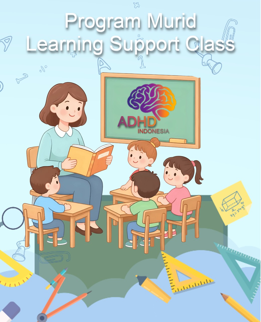 Program ADHD Indonesia Kota Medan Kelas Pendampingan Belajar (Learning Support Class)